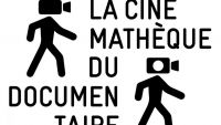 LA CINÉMATHÈQUE DOCUMENTAIRE